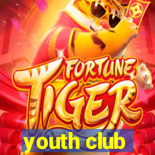 youth club