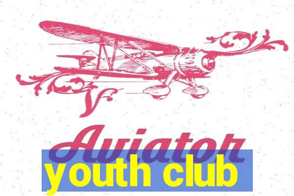 youth club