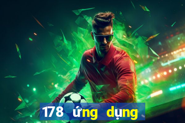 178 ứng dụng giải trí