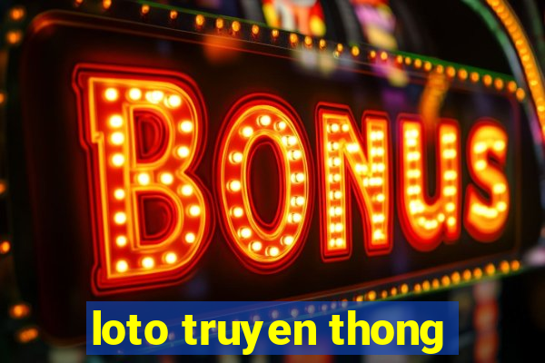 loto truyen thong