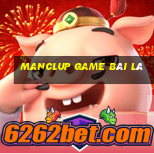 Manclup Game Bài Lá