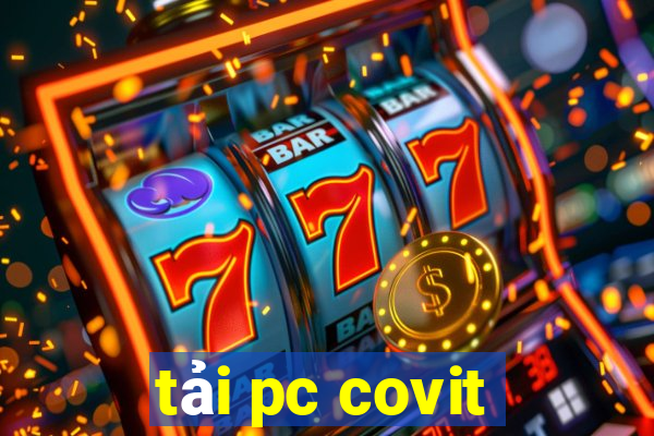 tải pc covit