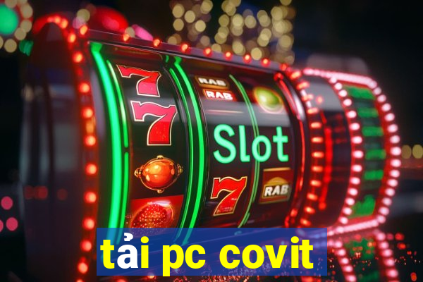 tải pc covit