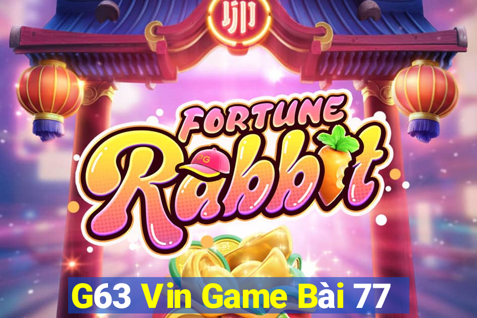 G63 Vin Game Bài 77