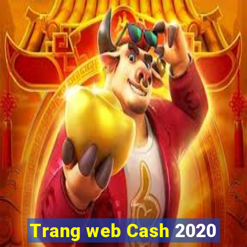 Trang web Cash 2020