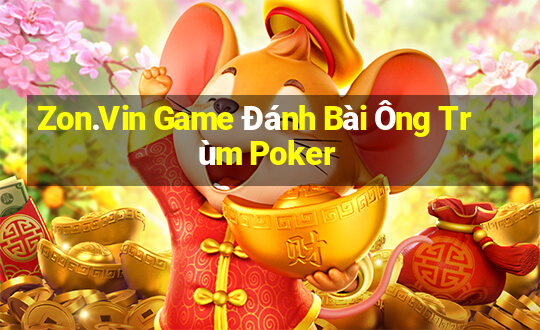 Zon.Vin Game Đánh Bài Ông Trùm Poker