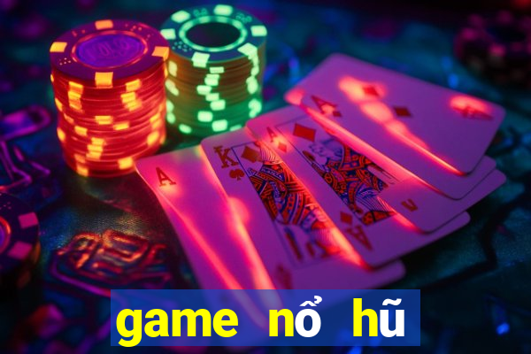 game nổ hũ đổi thưởng ios