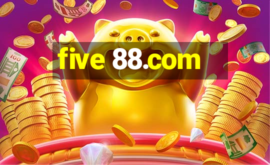 five 88.com