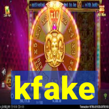 kfake