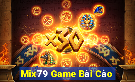 Mix79 Game Bài Cào