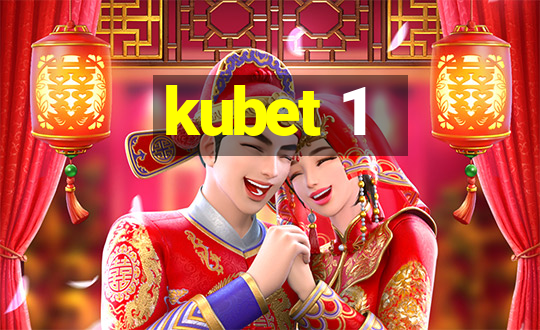 kubet 1