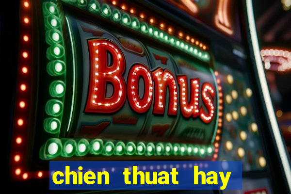 chien thuat hay trong fifa