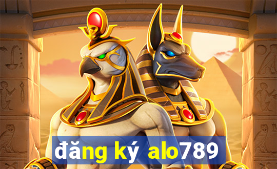 đăng ký alo789