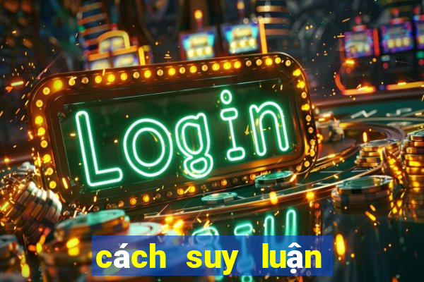 cách suy luận chơi phỏm