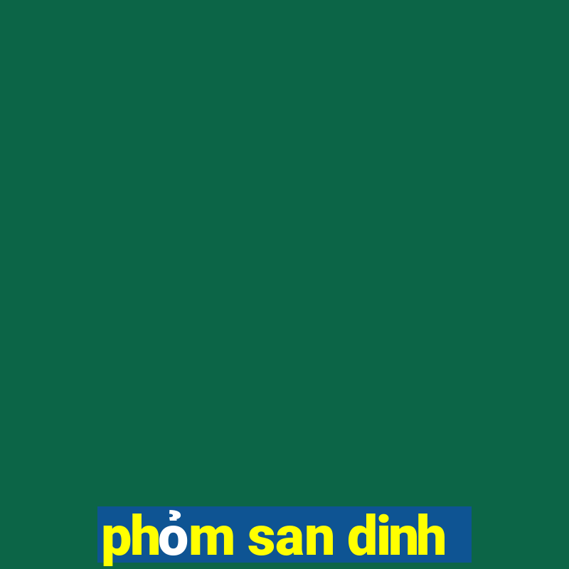 phom san dinh