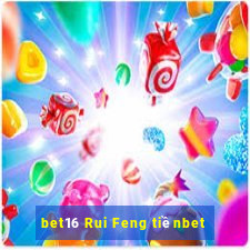 bet16 Rui Feng tiềnbet