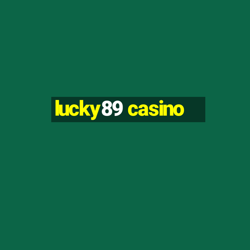 lucky89 casino