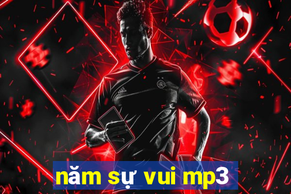 năm sự vui mp3