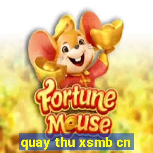 quay thu xsmb cn