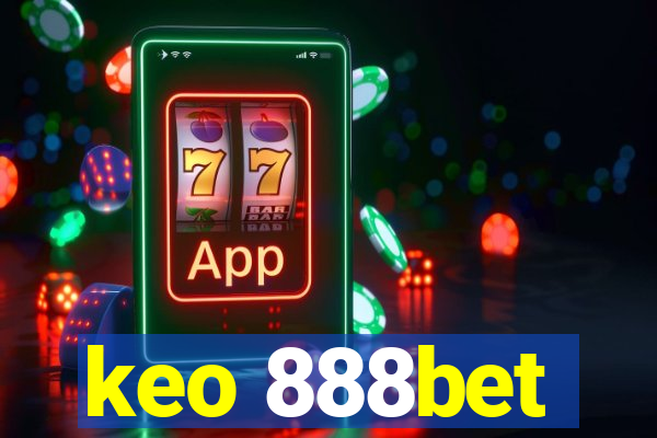 keo 888bet