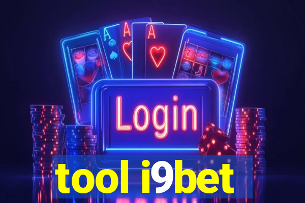 tool i9bet