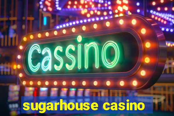 sugarhouse casino