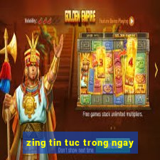 zing tin tuc trong ngay