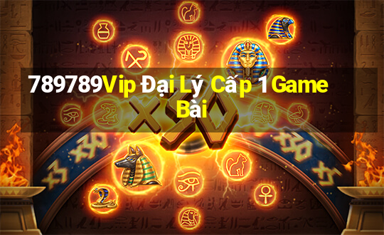 789789Vip Đại Lý Cấp 1 Game Bài