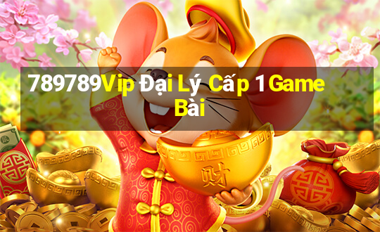 789789Vip Đại Lý Cấp 1 Game Bài