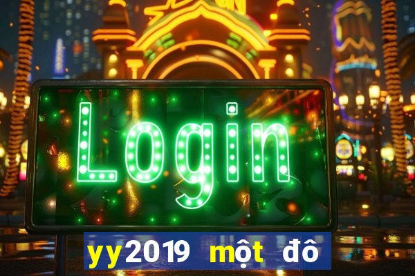 yy2019 một đô la Chơi bài onli