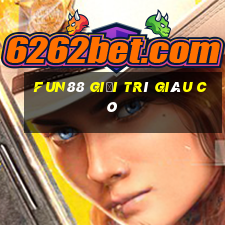 Fun88 giải trí giàu có