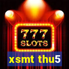 xsmt thu5