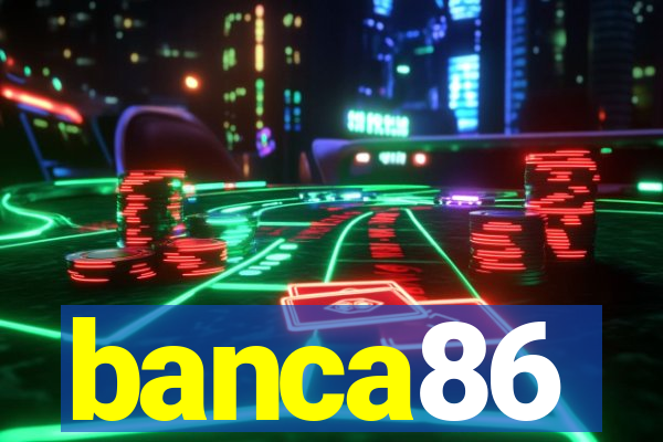 banca86