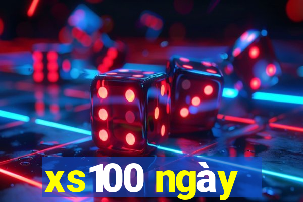 xs100 ngày