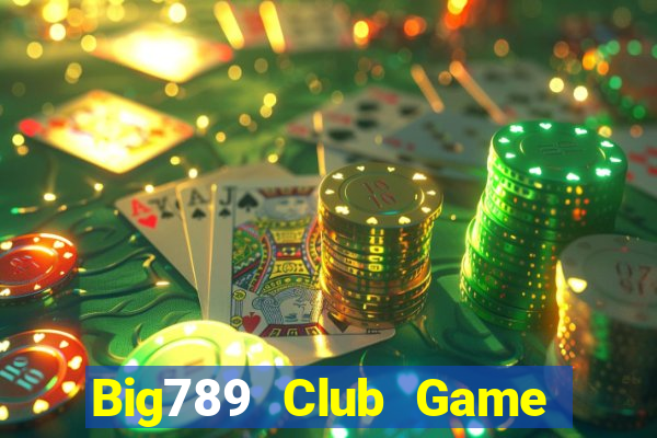 Big789 Club Game Bài Royal