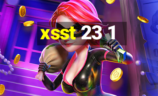 xsst 23 1