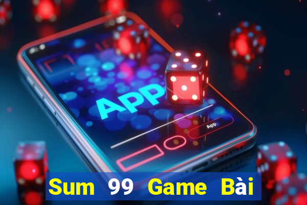 Sum 99 Game Bài Xì Dách