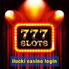 ilucki casino login