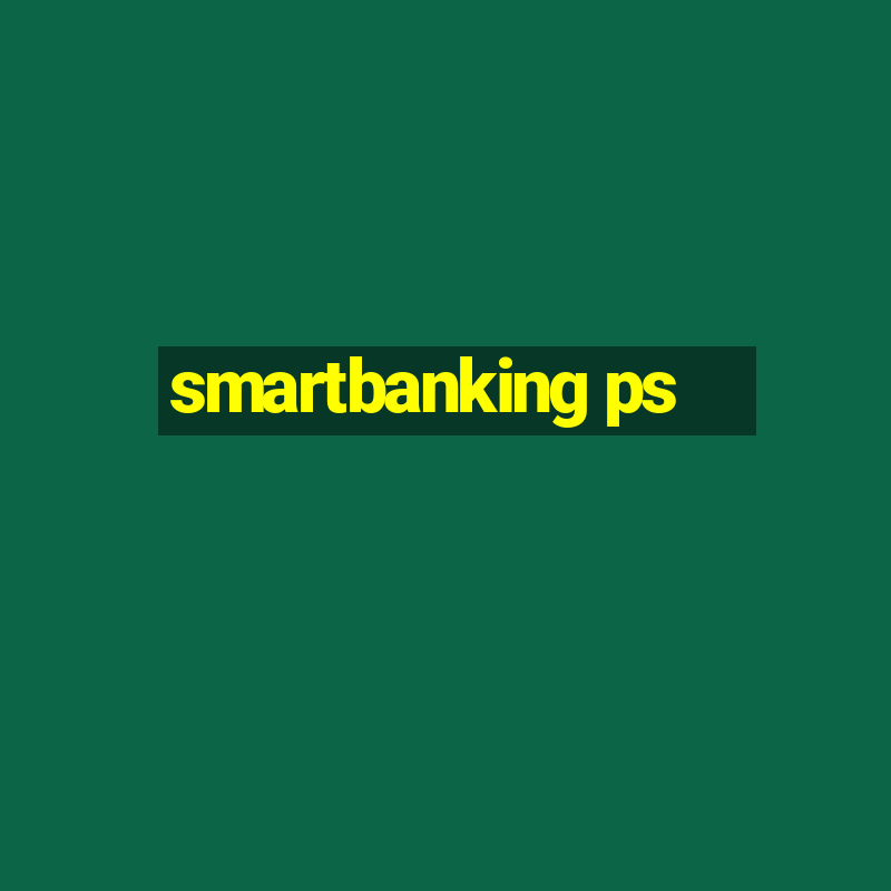 smartbanking ps