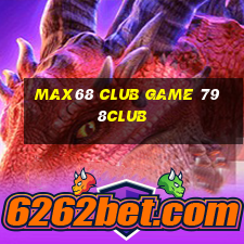 Max68 Club Game 798Club