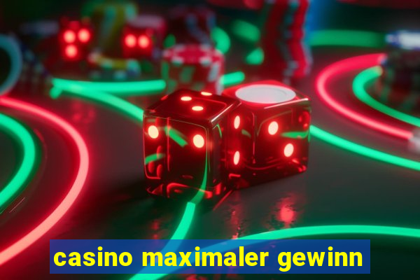 casino maximaler gewinn