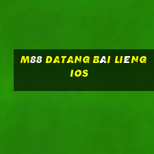 M88 Datang Bài Liêng ios