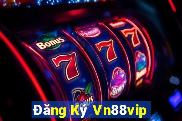 Đăng Ký Vn88vip