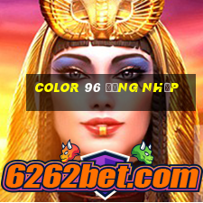 Color 96 Đăng nhập