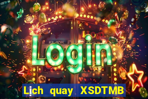 Lịch quay XSDTMB Thứ 5