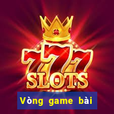 Vòng game bài tướng hạt Cang