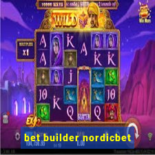 bet builder nordicbet