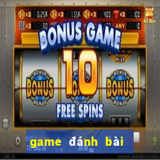 game đánh bài đổi thưởng uy tín nhất hiện nay