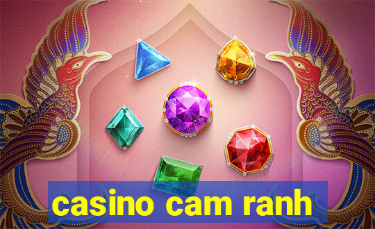 casino cam ranh