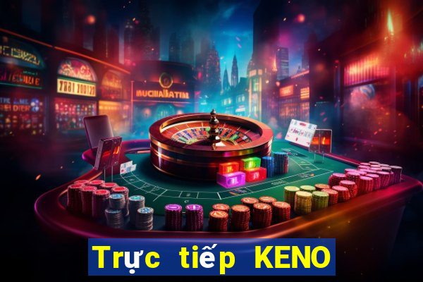 Trực tiếp KENO ngày 6